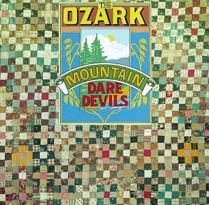OZARK MOUNTAIN DAREDEVILS - OZARK MOUNTAIN DAREDEVILS (CD)