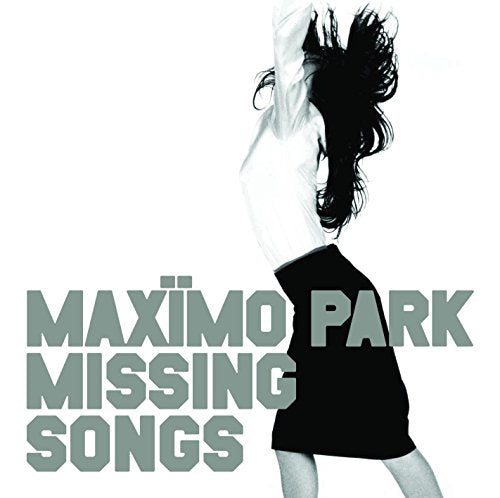 MAXIMO PARK - MISSING SONGS (VINYL)