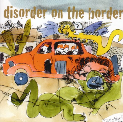 DISORDER ON THE BORDER - VOL. 1 (CD)