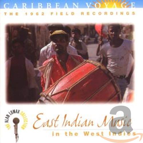 LOMAX, ALAN - EAST INDIAN MUSIC IN WEST INDIES: CARIBBEAN VOYAGE