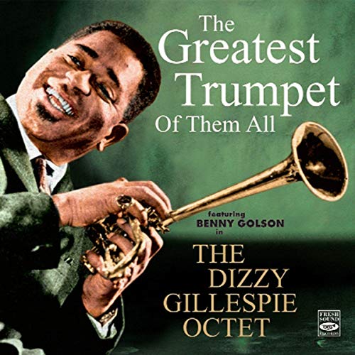 GILLESPIE,DIZZY - THE GREATEST TRUMPET OF THEM ALL (CD)