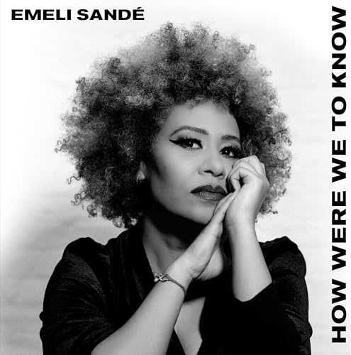 EMELI SANDE - HOW WERE WE TO KNOW (VINYL)