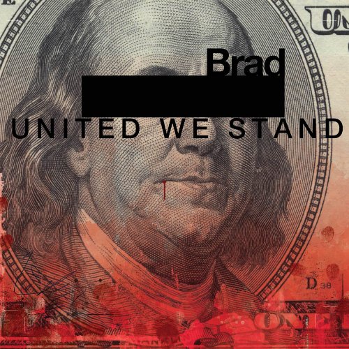 BRAD - UNITED WE STAND (CD)