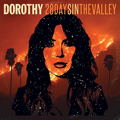 DOROTHY - 28 DAYS IN THE VALLEY (CD)