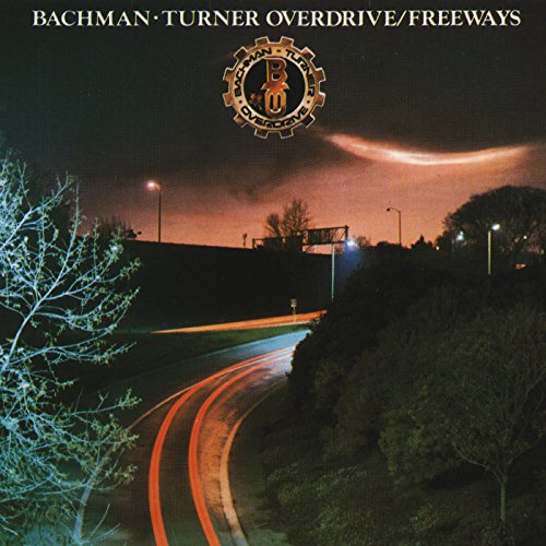 BACHMAN TURNER OVERDRIVE - FREEWAYS (CD)