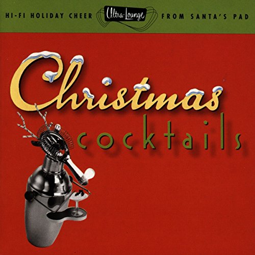 VARIOUS - CHRISTMAS COCKTAILS ULTRA LOUNGE (CD)