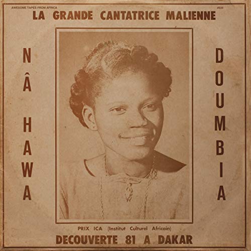 DOUMBIA,NAHAWA - LA GRANDE CANTATRICE MALIENNE, VOL. 1 (CD)