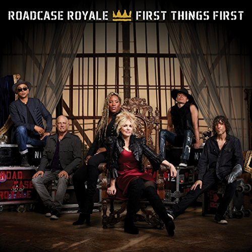 ROADCASE ROYALE - FIRST THINGS FIRST (CD)