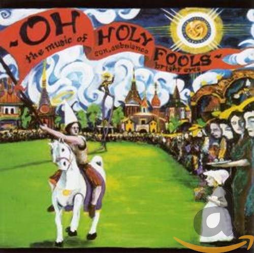 BRIGHT EYES / SON AMBULANCE - OH HOLY FOOLS: MUSIC OF (CD)