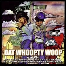 SOOPAFLY - DAT WHOOPTY WOOP (ADVISORY) (CD)