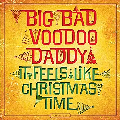 BIG BAD VOODOO DADDY - IT FEELS LIKE CHRISTMAS (CD)