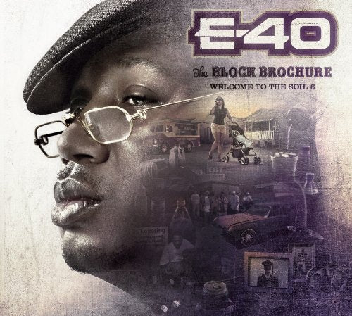 E-40 - THE BLOCK BROCHURE: WELCOME TO THE SOIL 6 (CD)