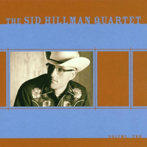 HILLMAN, SID QUARTET - VOLUME 2 (CD)