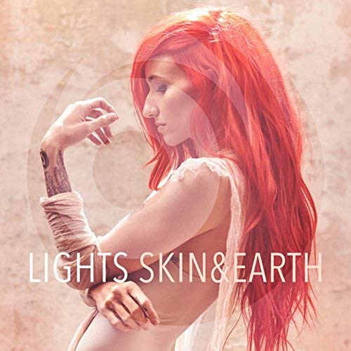 LIGHTS - SKIN&EARTH (VINYL)