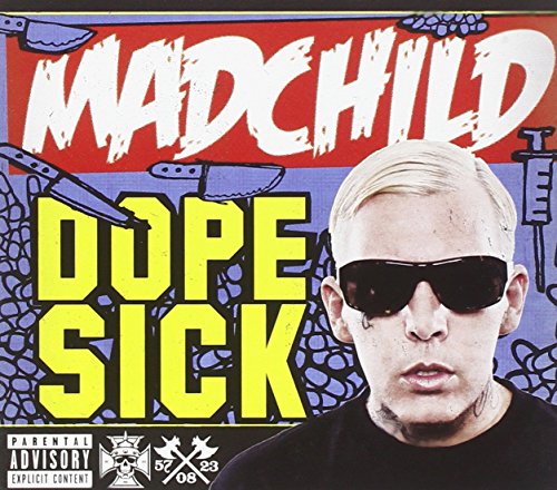 MADCHILD - DOPE SICK