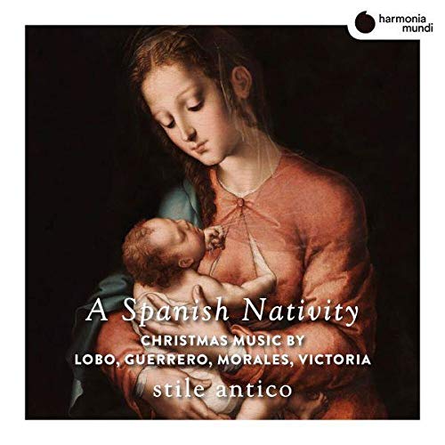 STILE ANTICO - A SPANISH NATIVITY (CD)