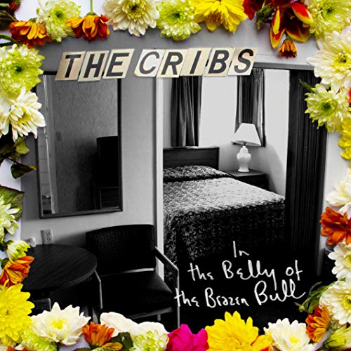 THE CRIBS - IN THE BELLY OF THE BRAZEN BULL (VINYL)