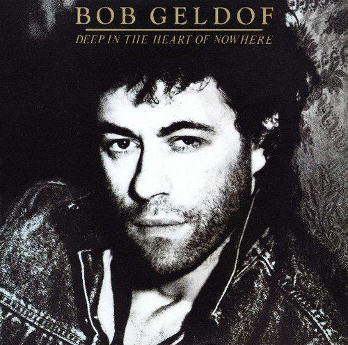 BOB GELDOF - DEEP IN THE HEART OF NOWHERE (CD)