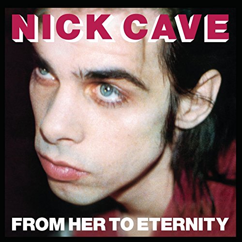 NICK CAVE & THE BAD SEEDS & KYLIE MINOGUE - FROM HER TO ETERNITY (CD)