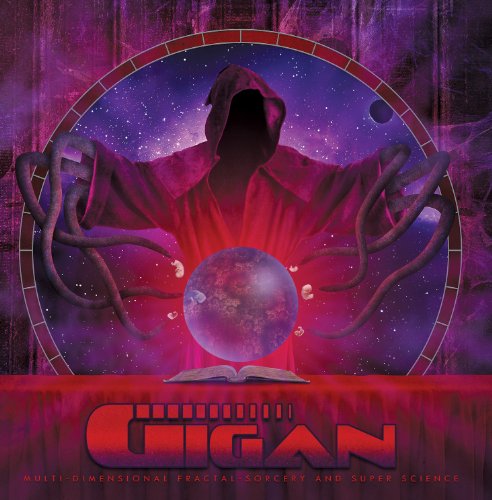 GIGAN - MULTI-DIMENSIONAL FRACTAL-SORCERY AND SUPER-SCIENCE (CD)