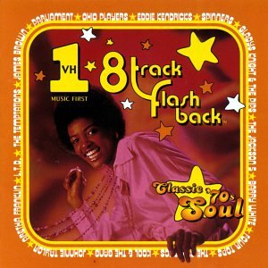 VARIOUS ARTISTS - VH1 8-TRACK FLASHBACK: CLASSIC 70'S SOUL (CD)