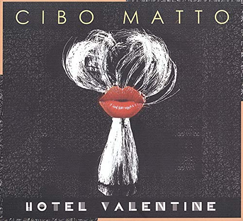 CIBO MATTO - HOTEL VALENTINE (CD)