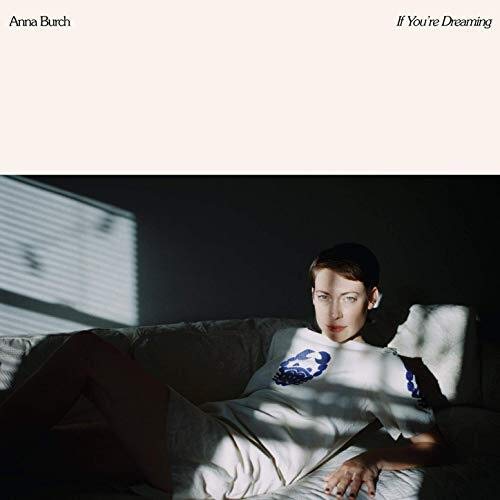 ANNA BURCH - IF YOU'RE DREAMING (CD)