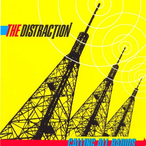 DISTRACTION - CALLING ALL RADIOS (CD)