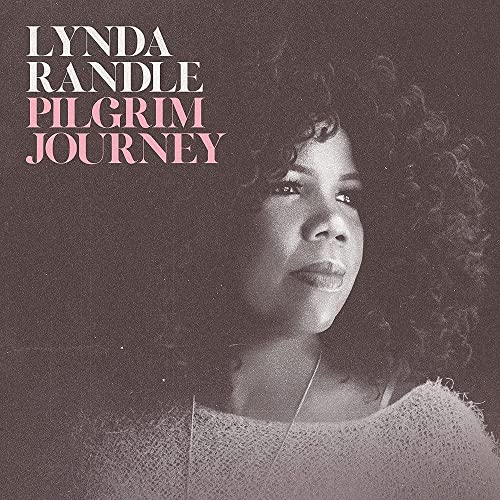 LYNDA RANDLE - PILGRIM JOURNEY (CD)