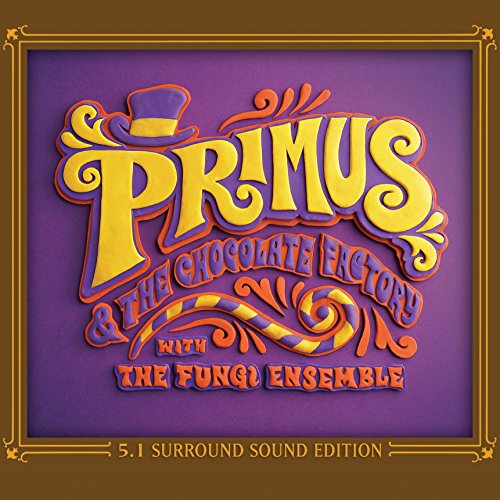 PRIMUS - PRIMUS & THE CHOCOLATE FACTORY (5.1 SURROUND SOUND EDITION) [CD + DVD] (CD)