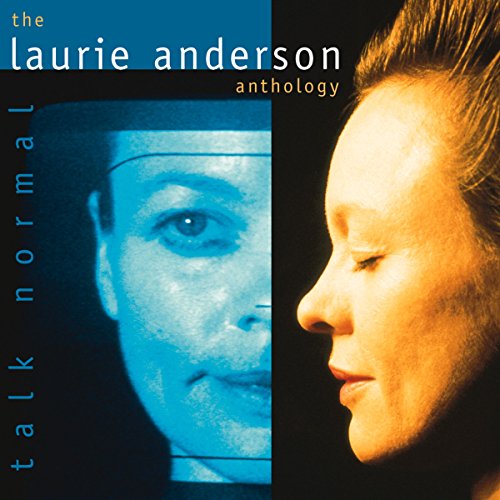 ANDERSON, LAURIE  - TALK NORMAL:ANTHOLOGY: 1982-1995