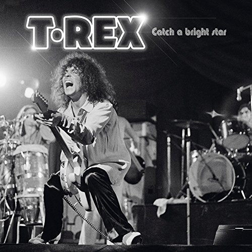 T. REX - CATCH A BRIGHT STAR (LIVE IN CARDIFF) (VINYL)