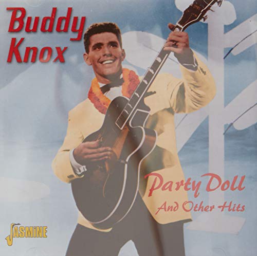 KNOX, BUDDY - PARTY DOLL AND OTHER HITS (CD)