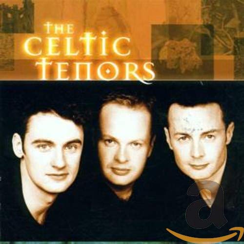 CELTIC TENORS - CELTIC TENORS