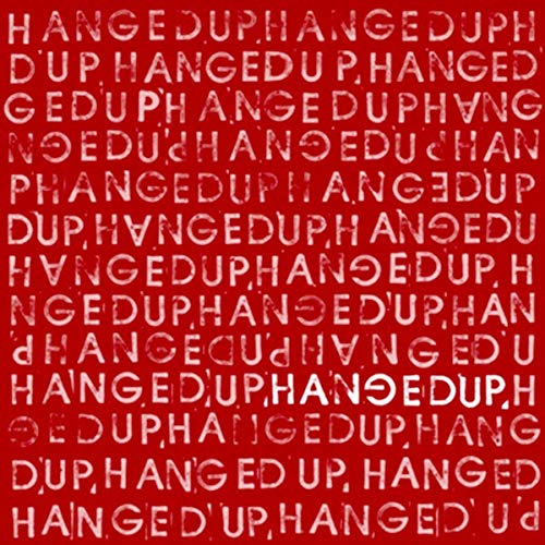 HANGEDUP - HANGEDUP (VINYL)