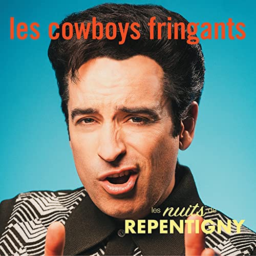 COWBOYS FRINGANTS - LES NUITS DE REPENTIGNY (CD)