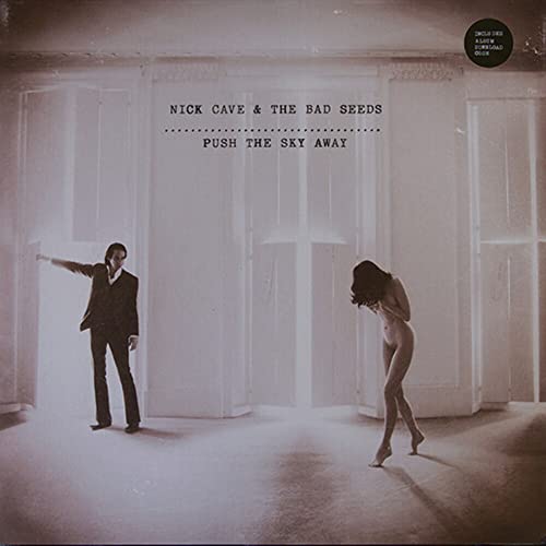 NICK CAVE & THE BAD SEEDS - PUSH THE SKY AWAY [VINYL]