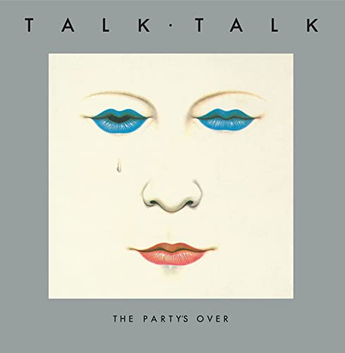 TALK TALK - THE PARTY'S OVER (40TH ANNIVERSARY EDITION) (VINYL)