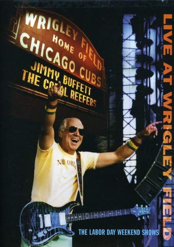 JIMMY BUFFETT - LIVE AT WRIGLEY FIELD