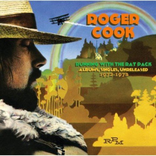 COOK, ROGER - RUNNING WITH THE RAT PACK: 2CD ALBUMS/SINGLES/UNRELEASED 1972-73 (CD)