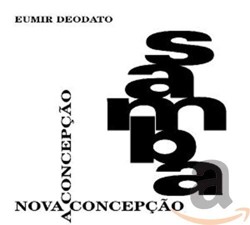 DEODATO,EUMIR - SAMBA NOVA CONCEPCAO (CD)