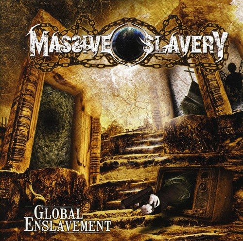 MASSIVE SLAVERY - GLOBAL ENSLAVEMENT (CD)