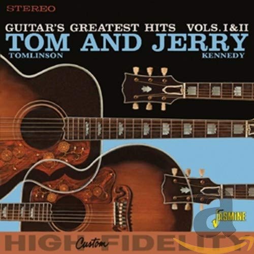 TOMLINSON, TOM & KENNEDY, JERRY - VOL 1 & 2: GUITAR'S GREATEST HITS (CD)