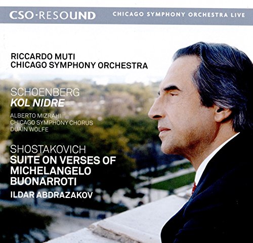 RICCARDO MUTI - SCHOENBERG: KOL NIDRE - SHOSTAKOVICH: SUITE ON VERSES OF MICHELANGELO BUONARROTI (CD)