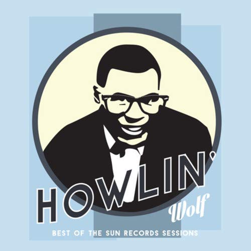 HOWLIN WOLF - BEST OF THE SUN RECORDS SESSIONS (VINYL)