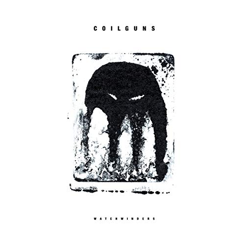 COILGUNS - WATCHWINDERS (VINYL)